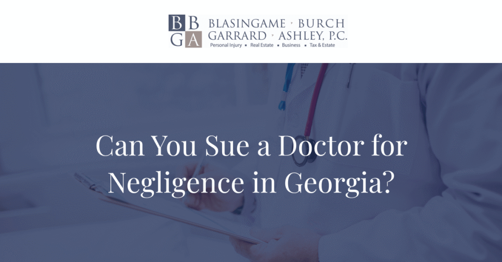 Can you sue a doctor for medical malpractice in Georgia
